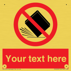 Custom Do Not Drop Sign